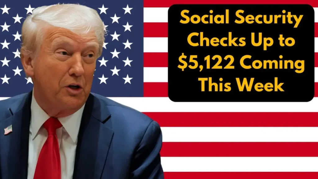 Social Security Checks Up to $5,122 Arriving This Week – Check Eligibility Now